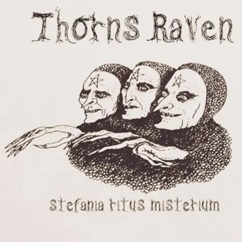 Thorns Raven : Stefania Ritus Misterium